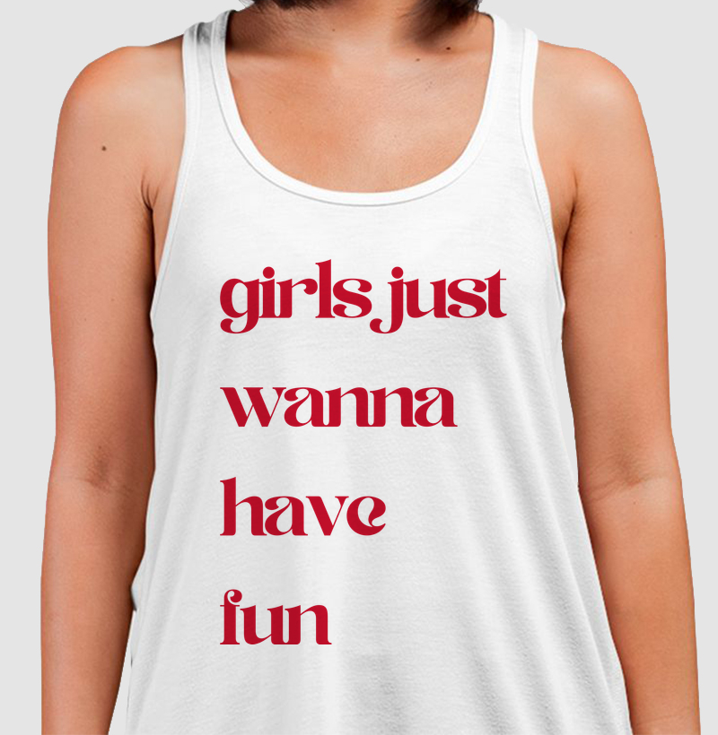 girls just wanna have fun