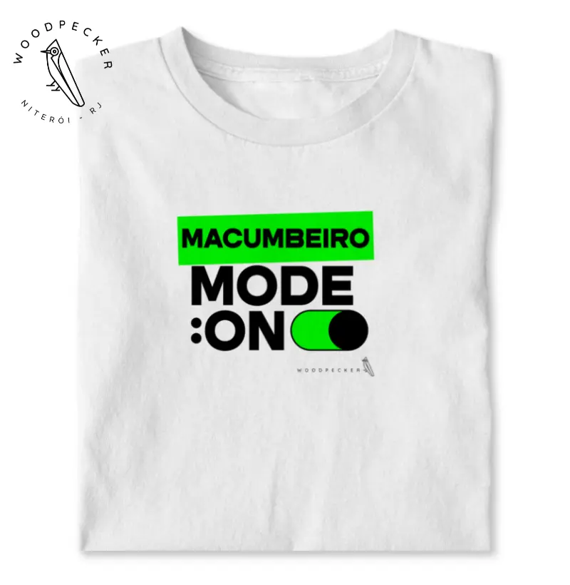 MACUMBEIRO MODE ON