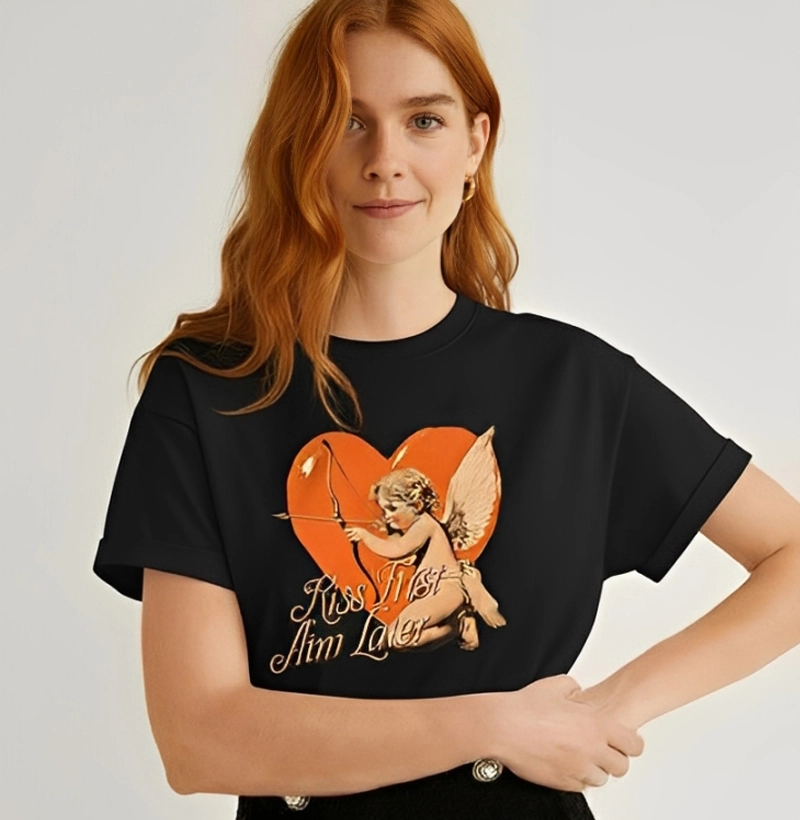 Kiss First, Aim Later