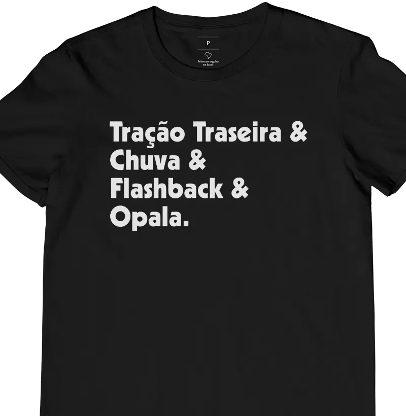 Tração Traseira & Chuva & Flashback & Opala