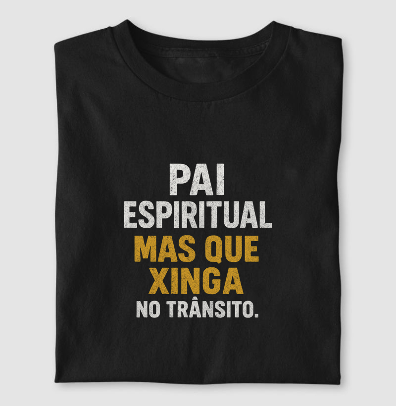 Pai Espiritual – Mas Que Xinga no Trânsito