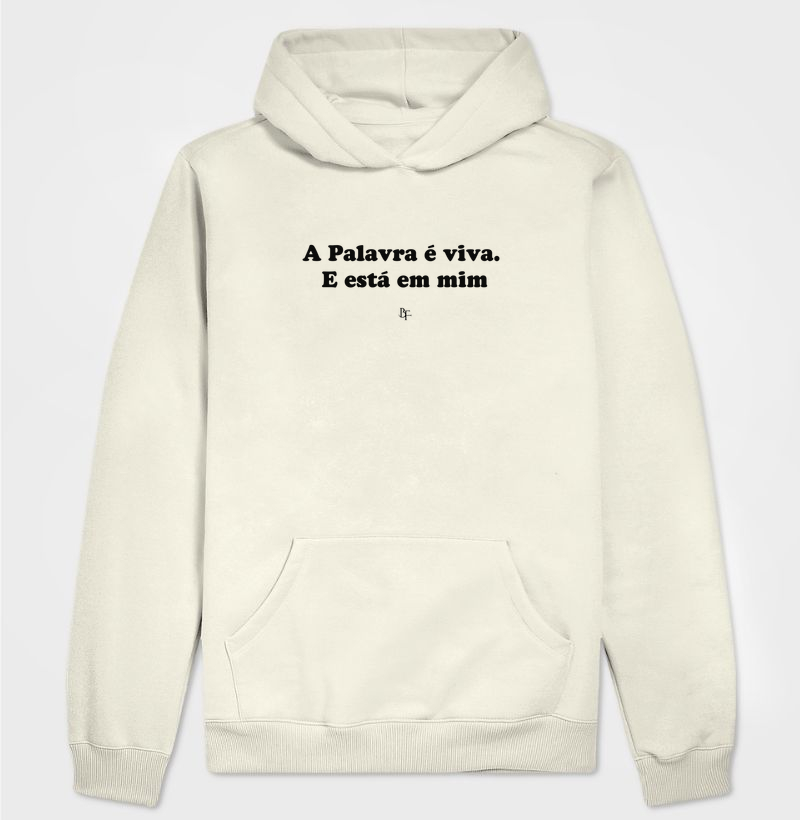 A Palavra é viva.  E está em mim