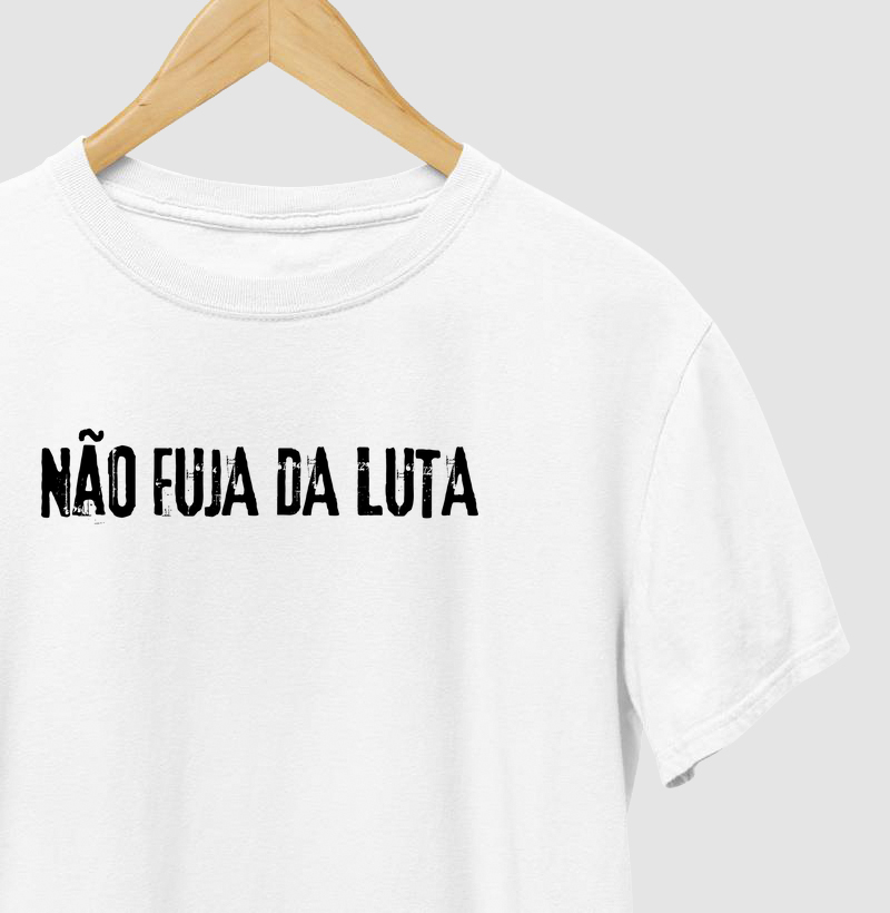 Não fuja da luta