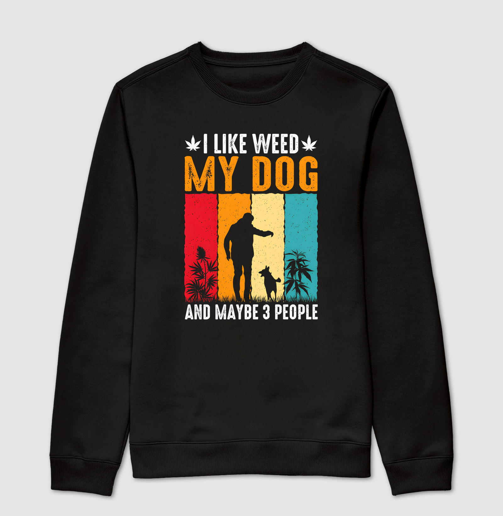I Like My Dog And Maybe 3 People
