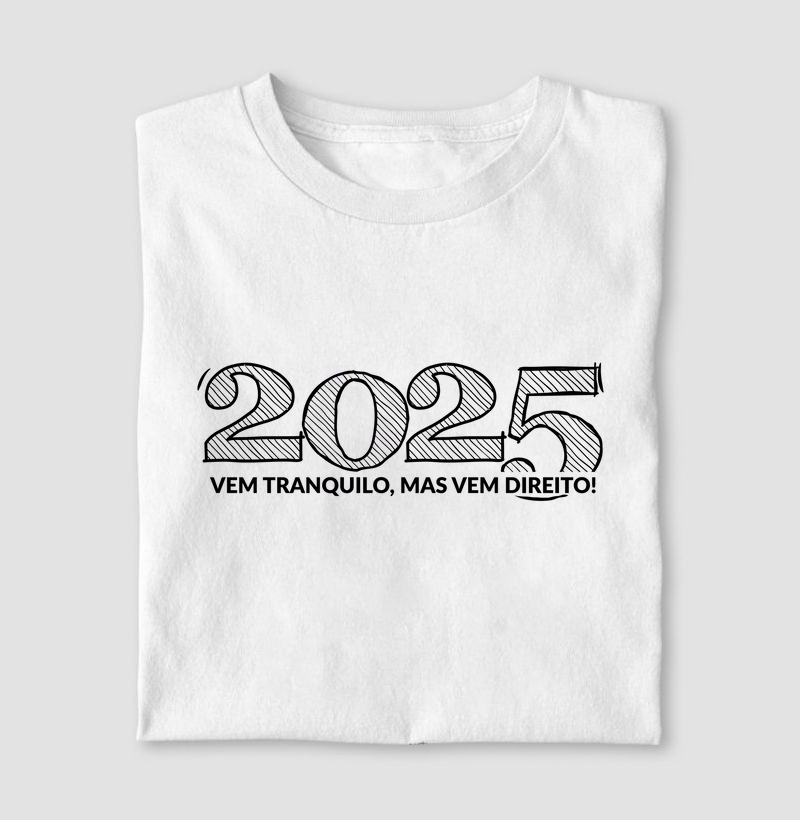 Vem direito, 2025...