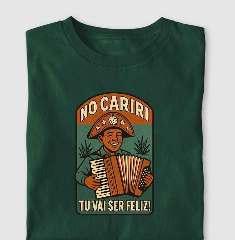 No Cariri tu vai ser feliz!