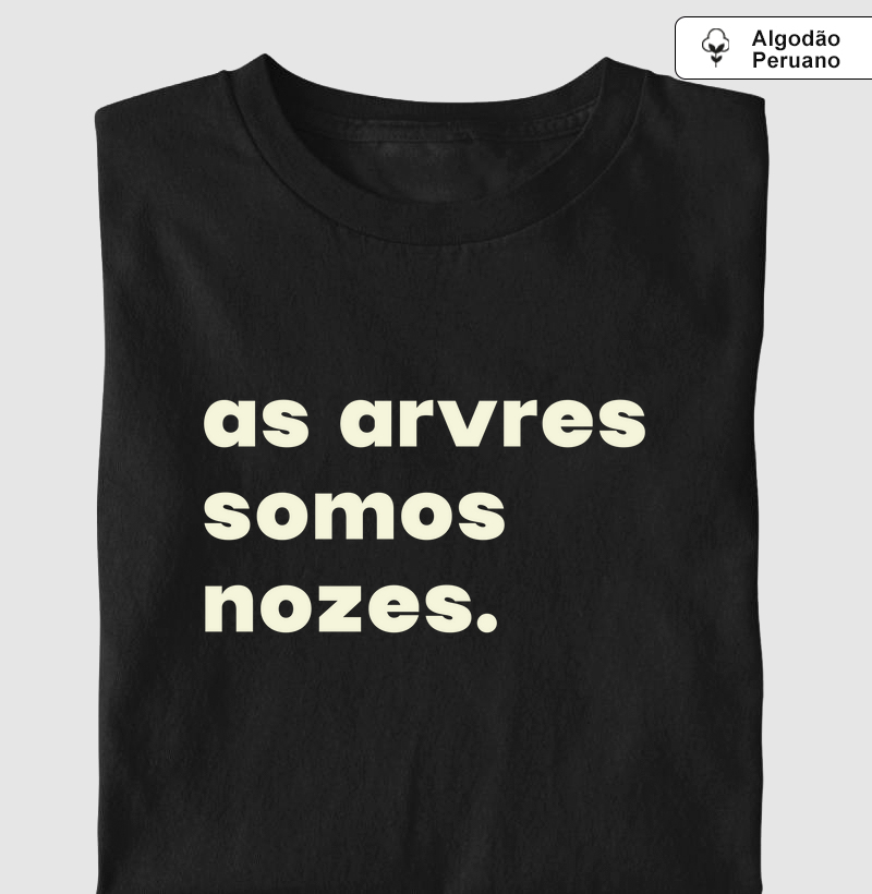 As arvres somos nozes