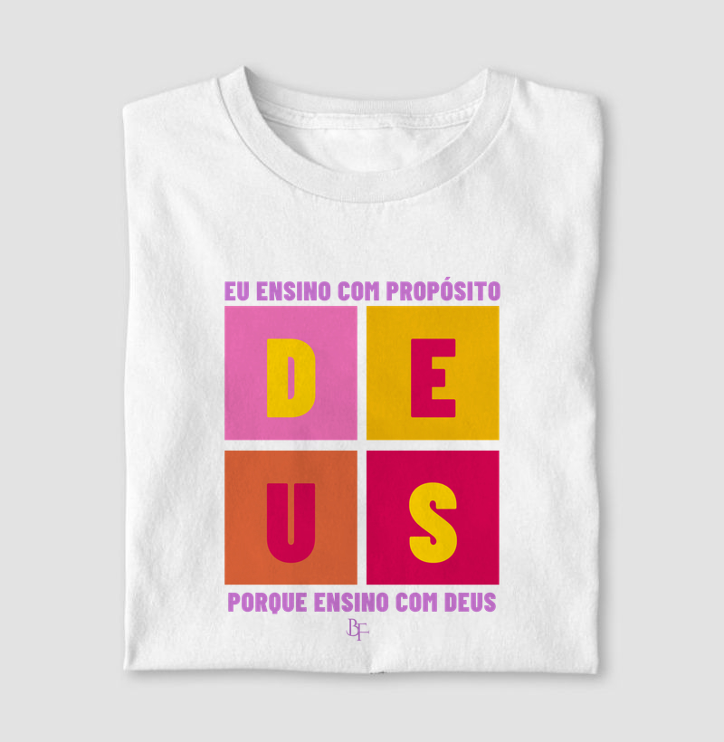 Eu ensino com propósito , porque ensino com Deus