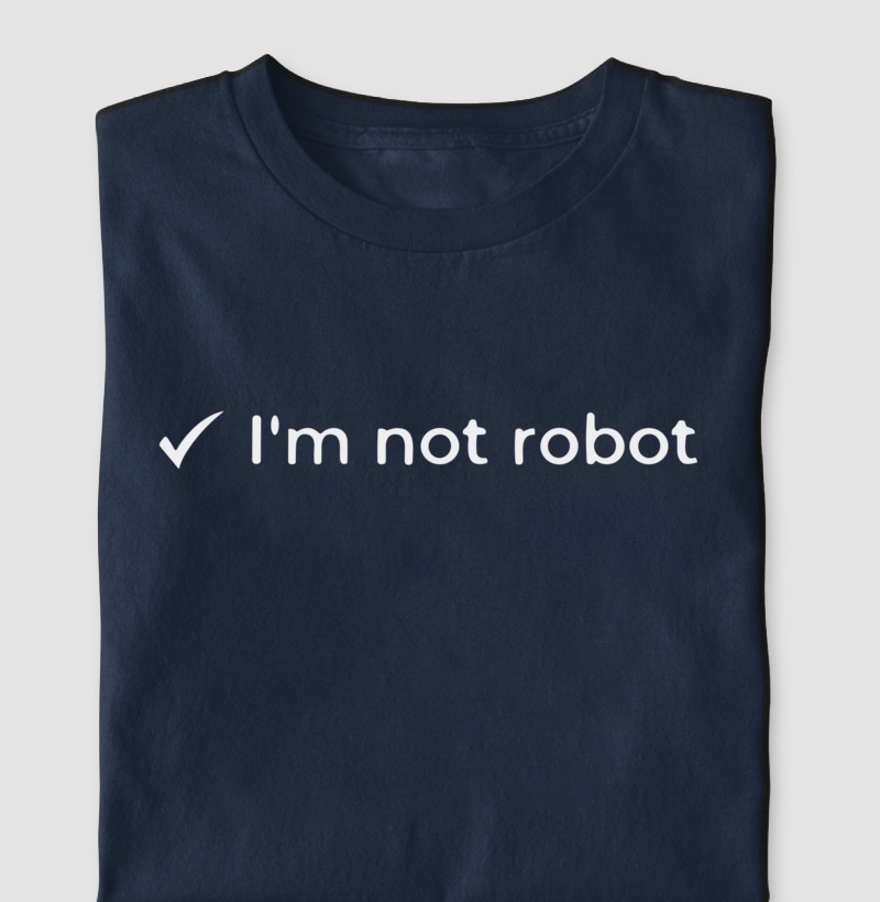 Camiseta "I'm not a robot" II