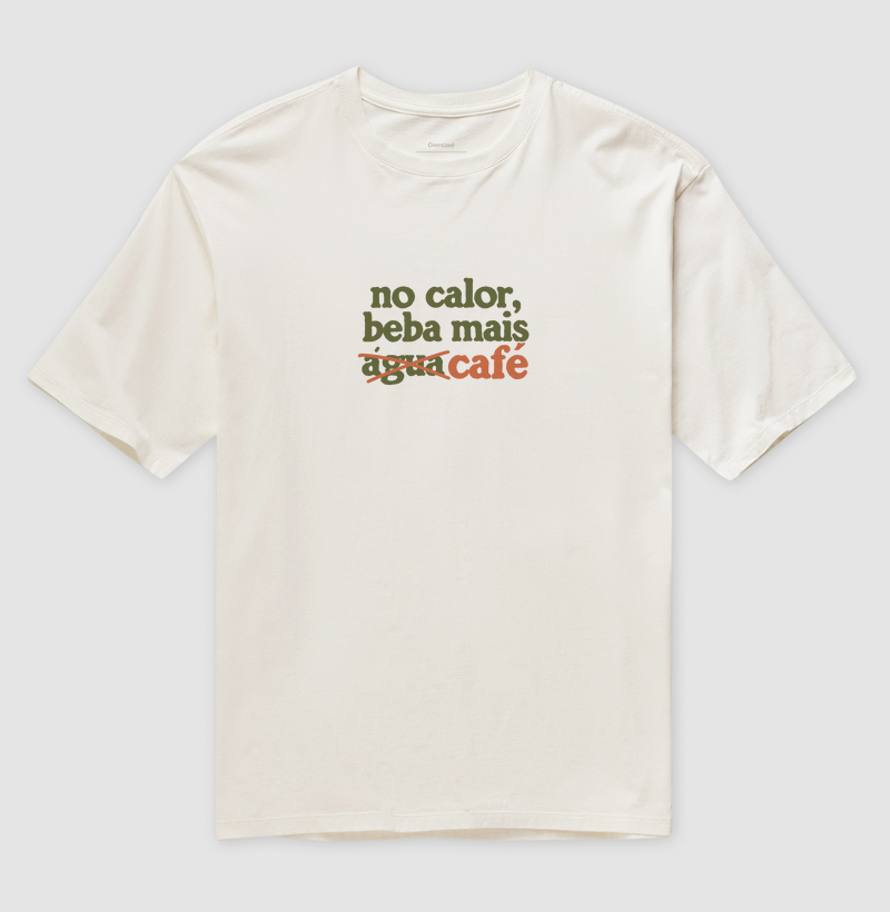 No calor, beba mais café