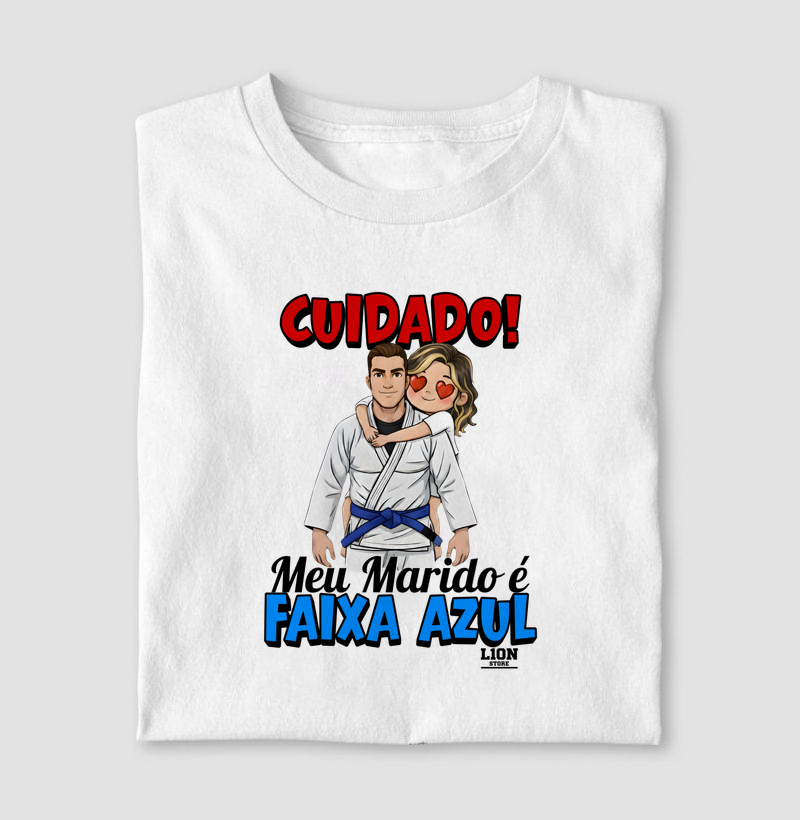 Cuidado!  Meu Marido é Faixa Azul