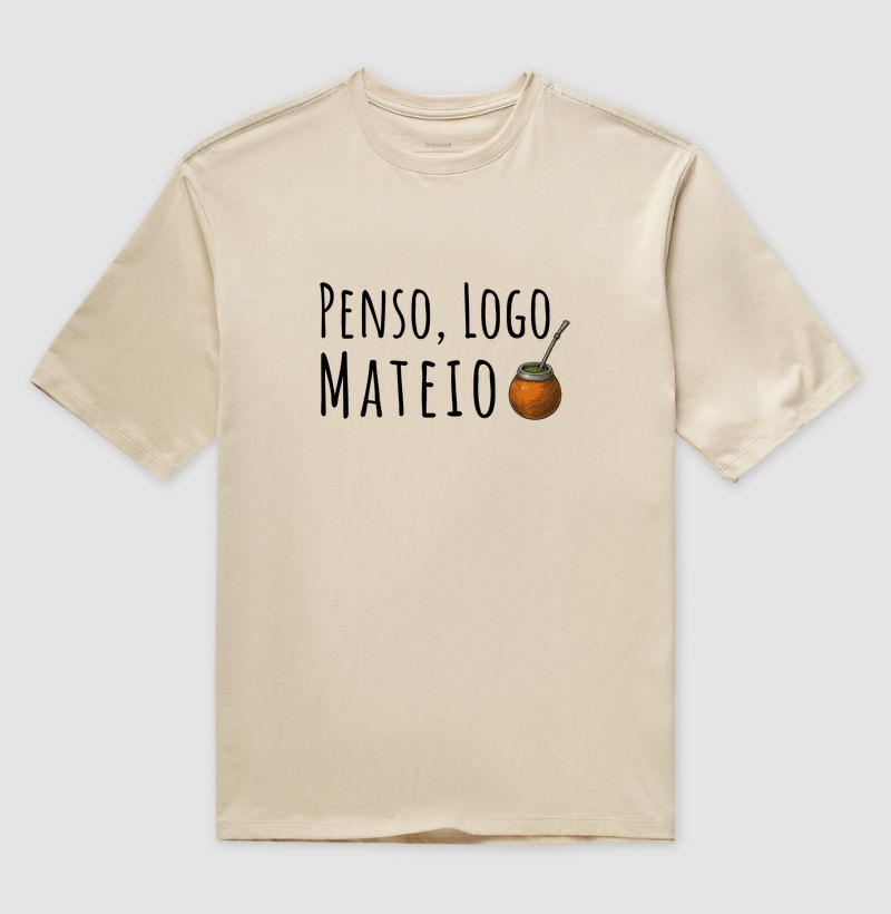 Camiseta Penso, logo Mateio (oversized)