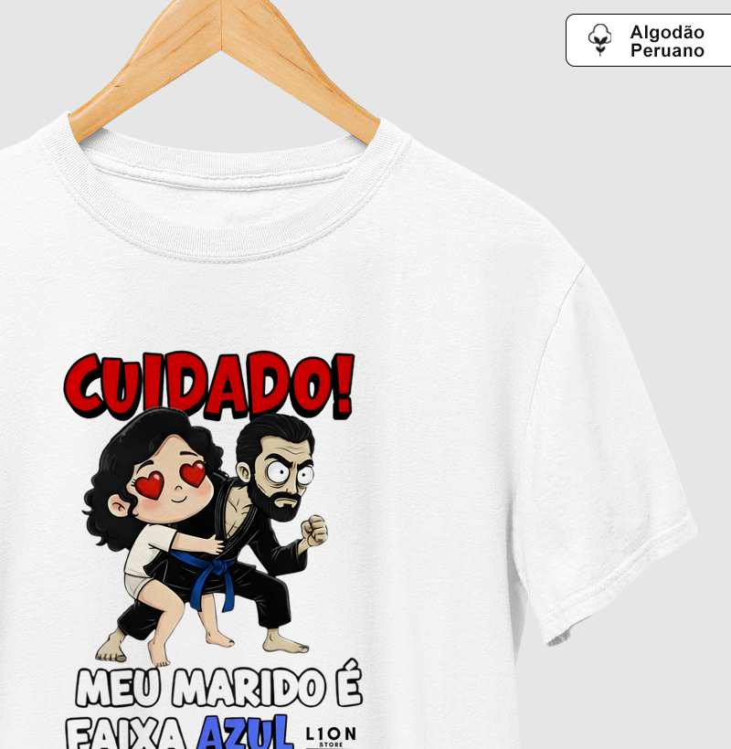 Camiseta Casal BJJ: Cuidado, Meu Marido é Faixa Azul!