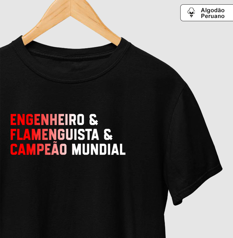 Engenheiro & Flamenguista & Campeão Mundial (degradê)