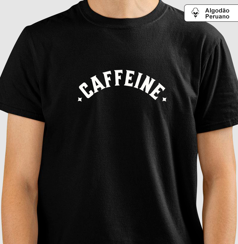 Caffeine: Camiseta em Algodão Peruano - Estilo e Energia em Uma Estampa Minimalista