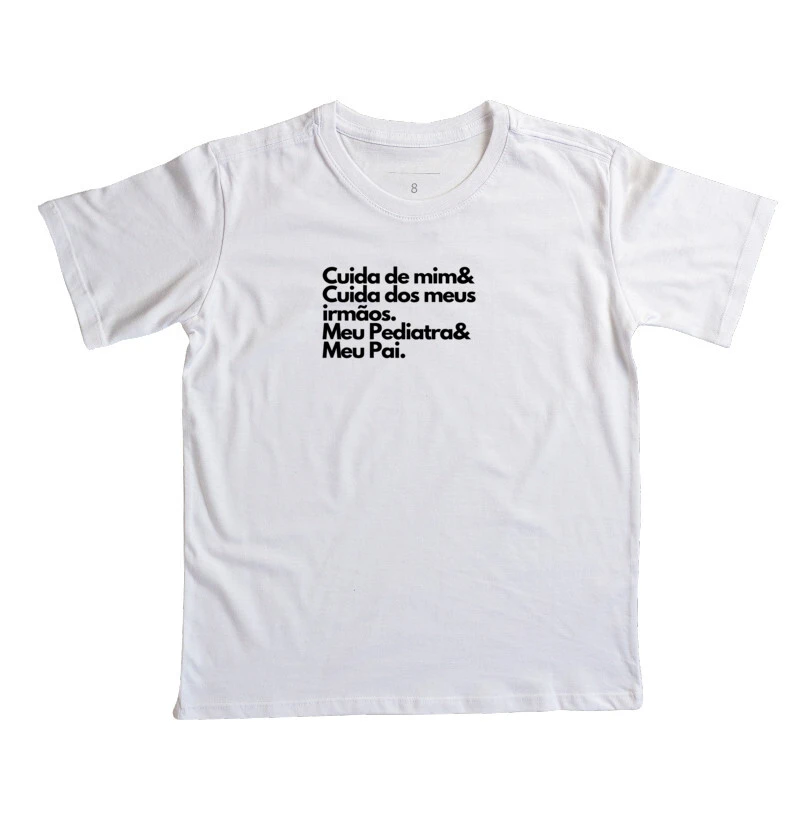 Camiseta Infantil Meu Pediatra - Cuida de Mim