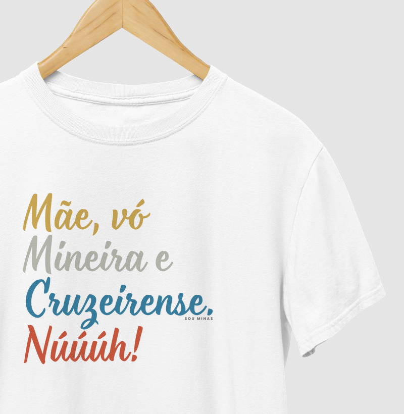 Mãe, vó, mineira e cruzeirense. Núúúh!