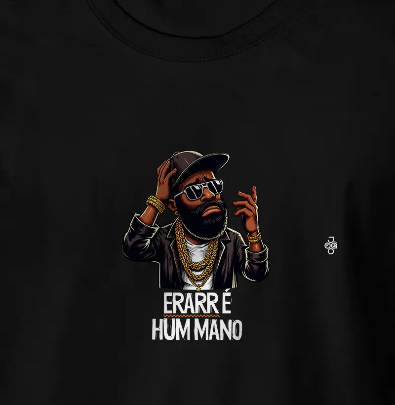Camiseta Erarr é hummano