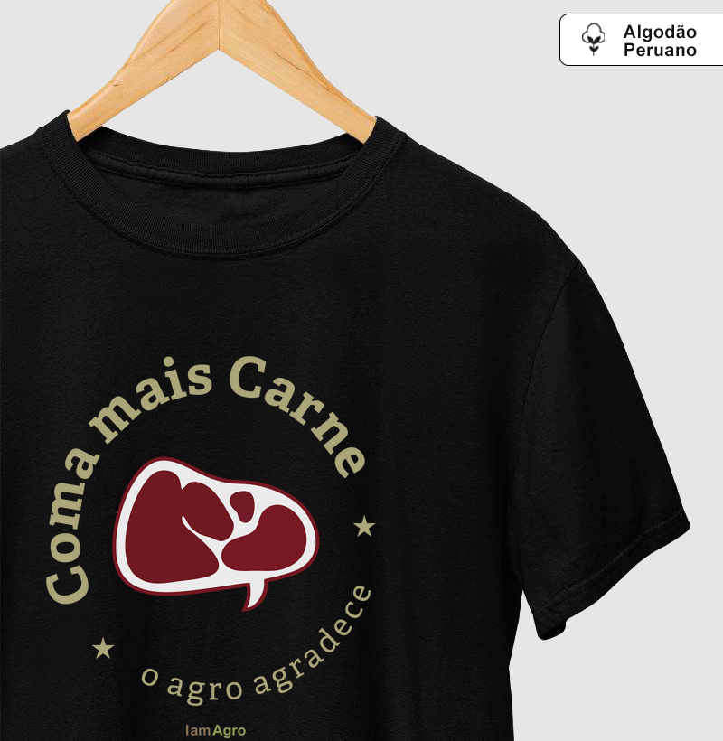 Camiseta Coma mais carne - O agro agradece