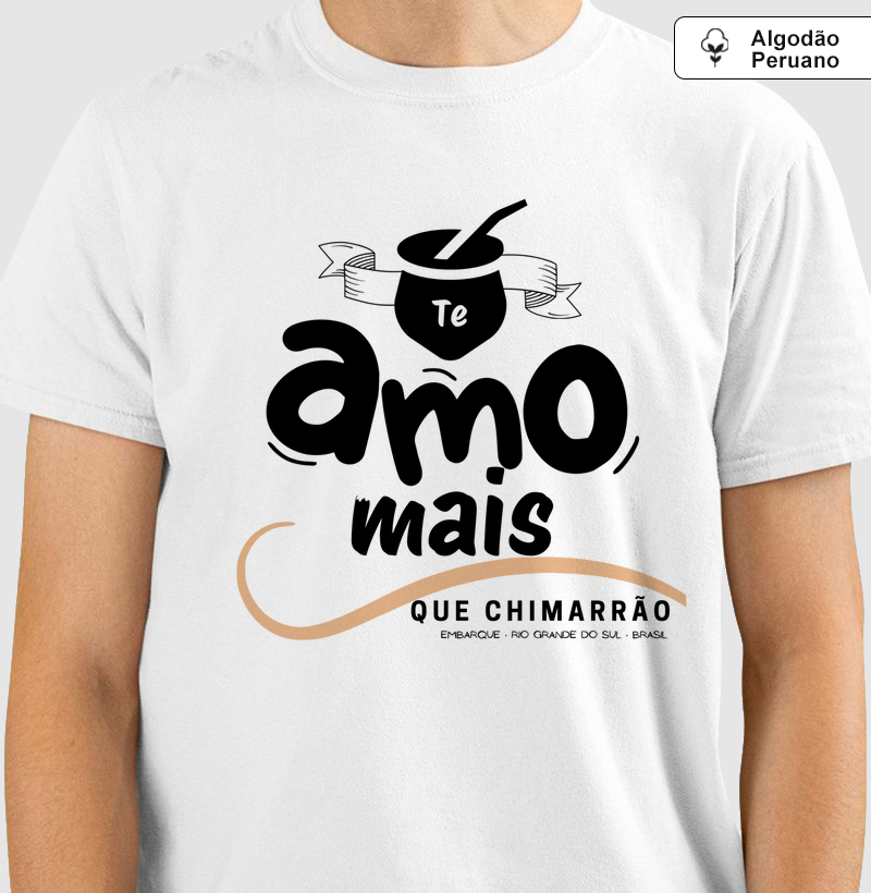 Te amo mais que chimarrão