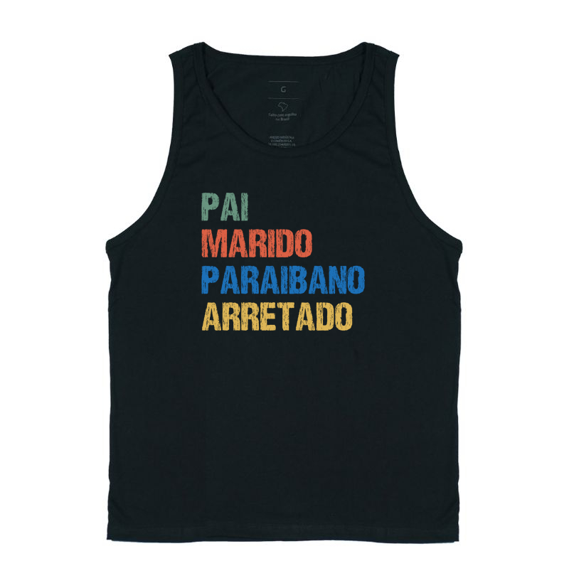 Pai | Marido | Paraibano | Arretado