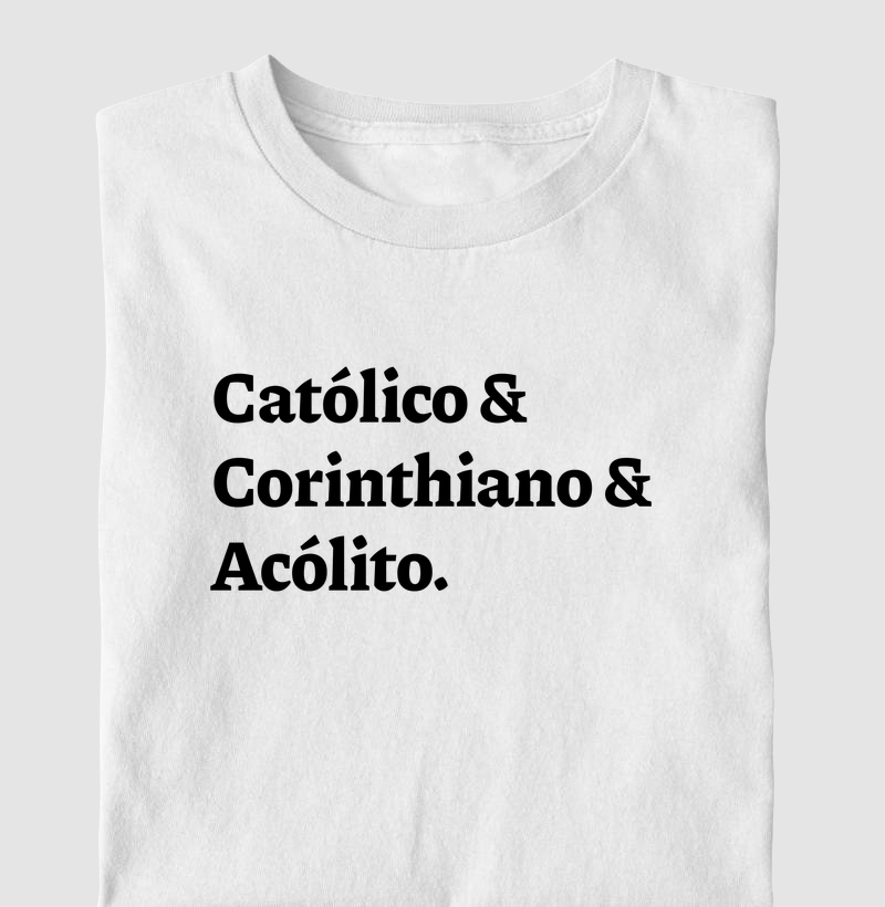 Católico & Corinthiano & Acólito
