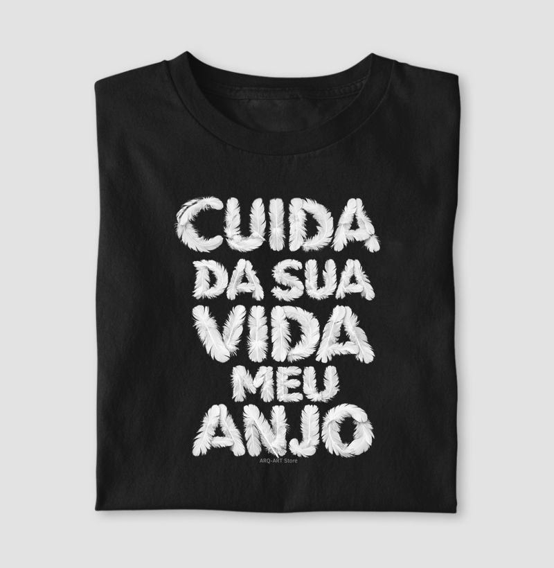 Cuida da sua vida meu anjo