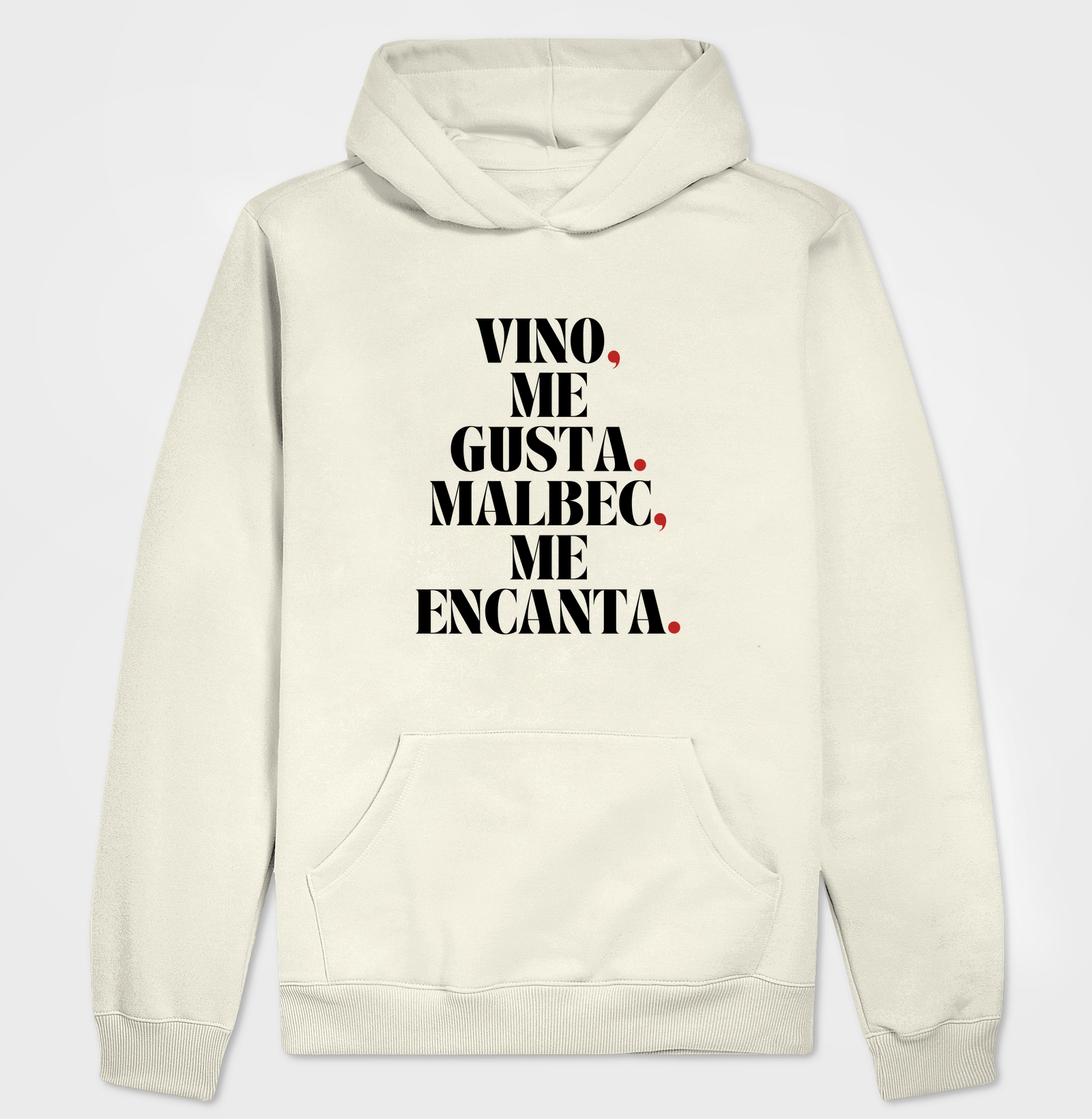 Vino me gusta, Malbec me encanta.