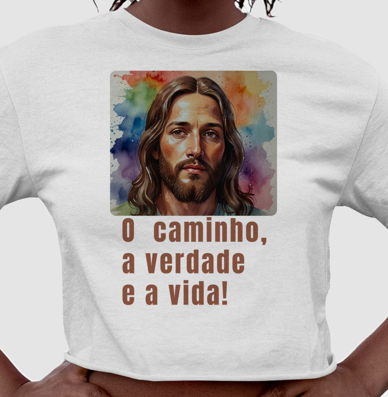Cropped Feminino Personalizado Jesus o Caminho, a Verdade e a Vida.