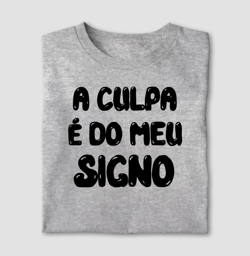 A Culpa é do meu Signo