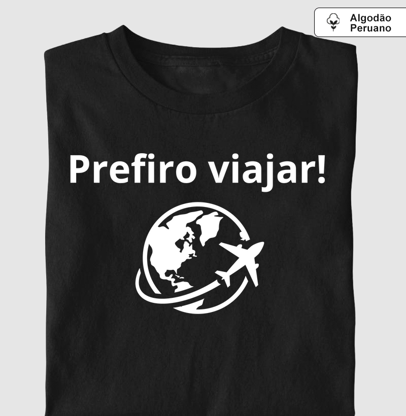 PREFIRO VIAJAR!