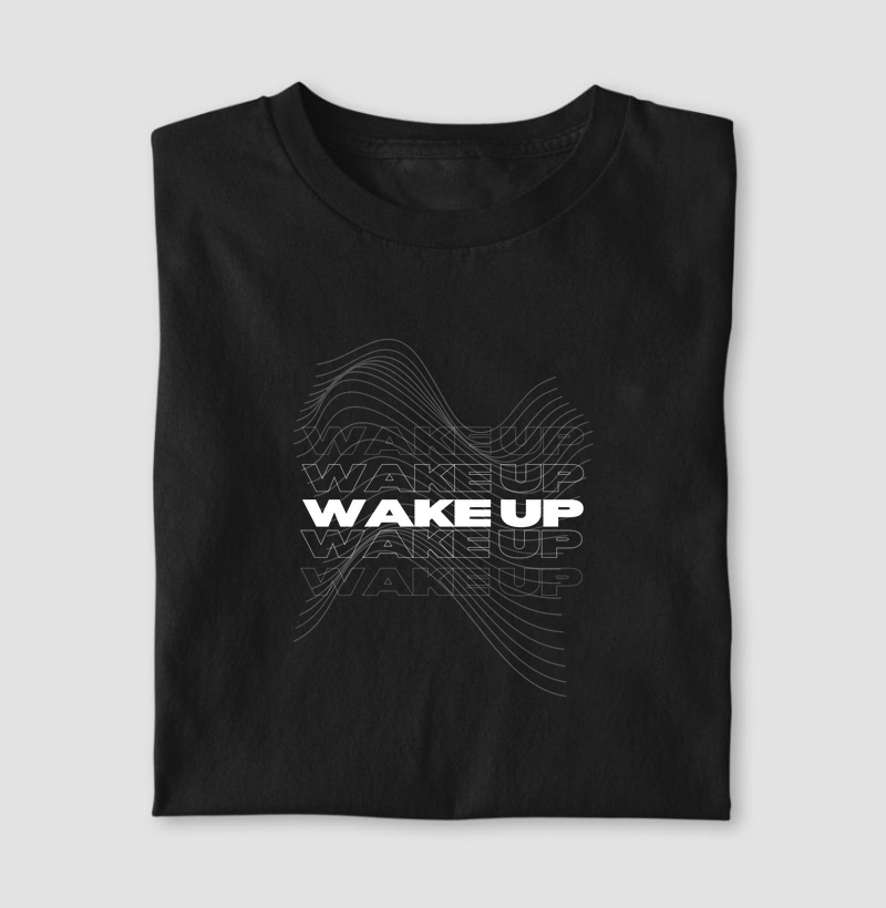 Wake up