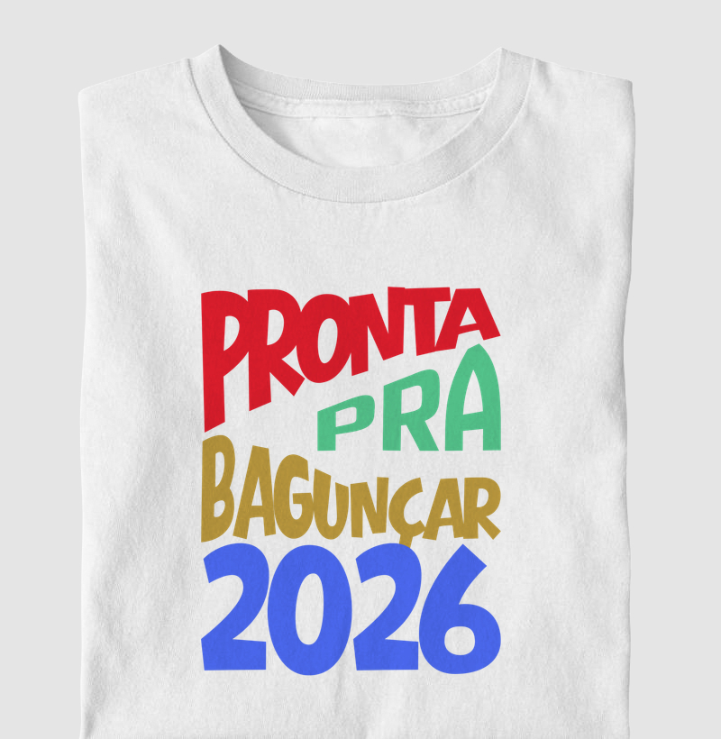 Pronta pra bagunçar 2026