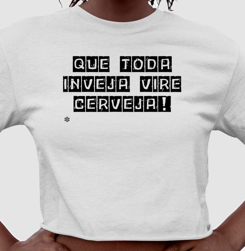 Cropped Inveja Vire Cerveja Preta