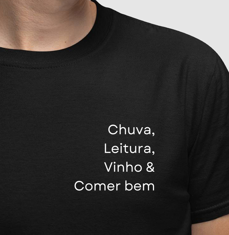 Camiseta | Chuva, Leitura, Vinho & Comer bem