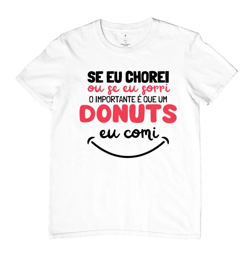 APEAR SE CHOREI SE SORRI DONUTS EU COMI