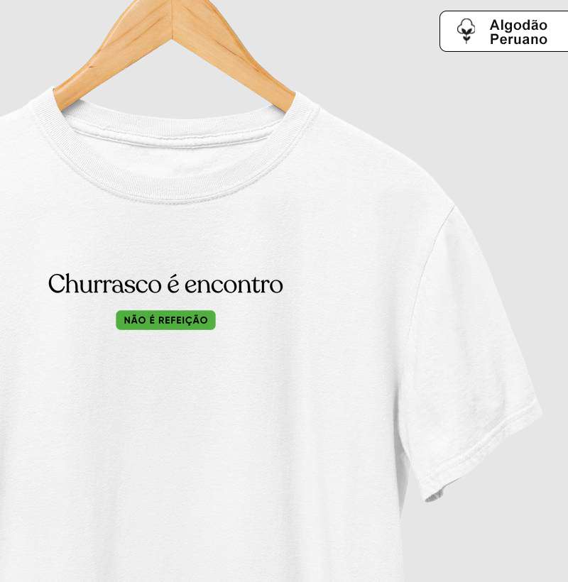 Churrasco é encontro, não é refeição