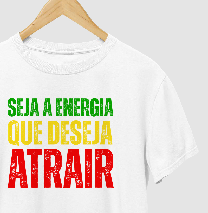 Seja a energia que deseja atrair