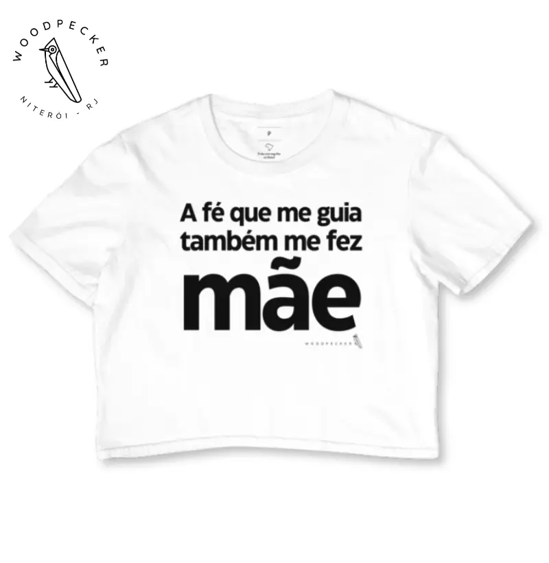 A FÉ ME FEZ MÃE