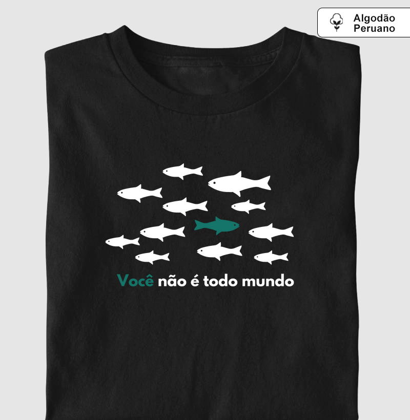 Você não é todo mundo