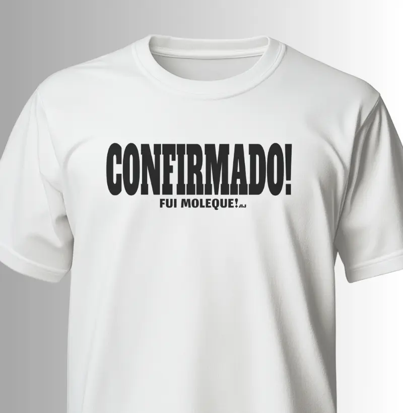 Confirmado! Fui Moleque