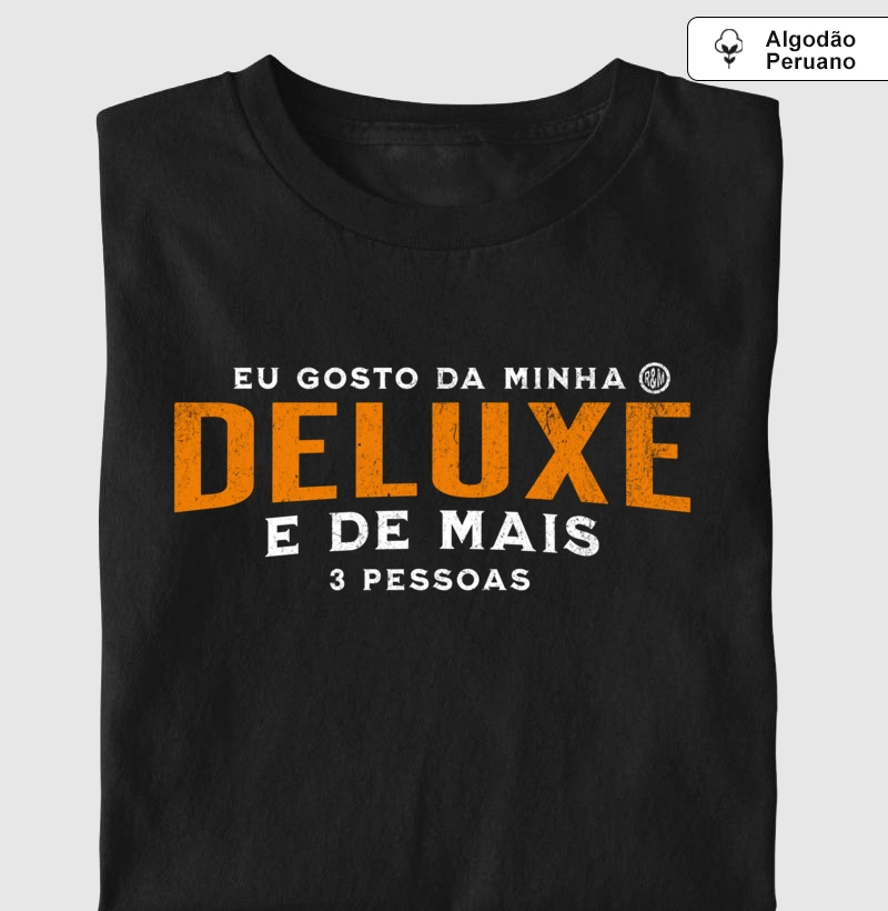 Eu gosto da minha Deluxe