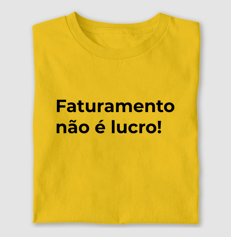 Faturamento não é lucro