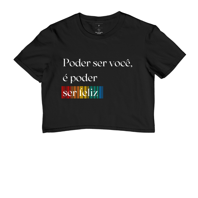 Poder ser você é poder ser feliz