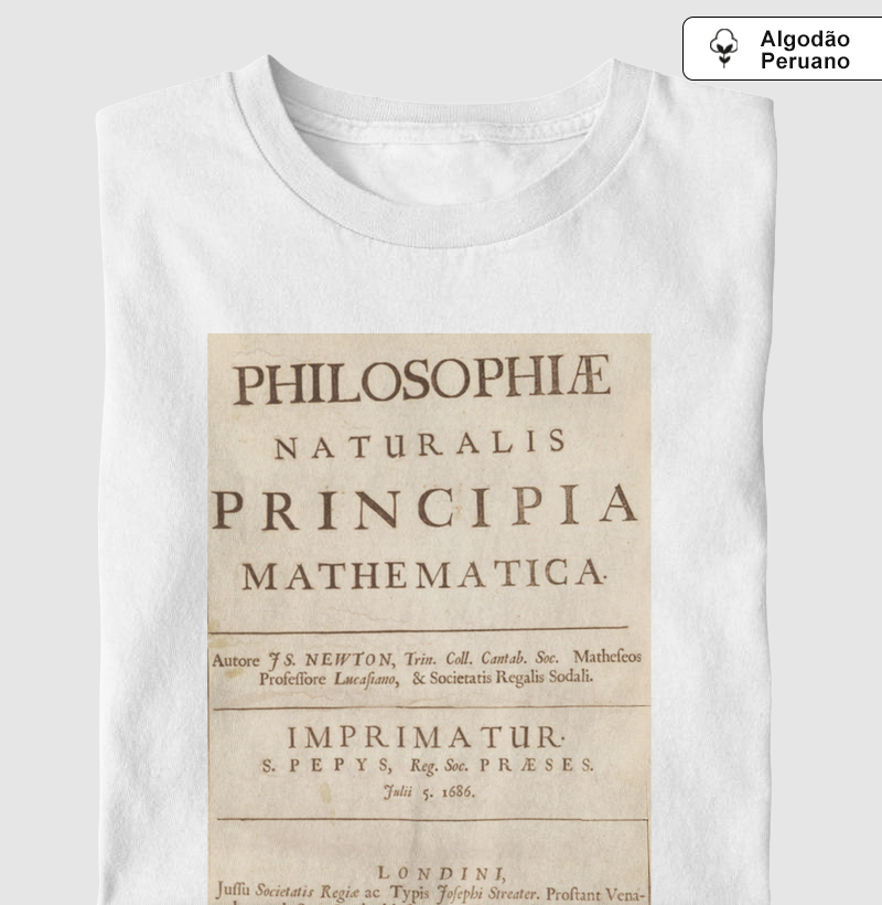 Camiseta Algodão Peruano Principia Mathematica: Ciência em 1687