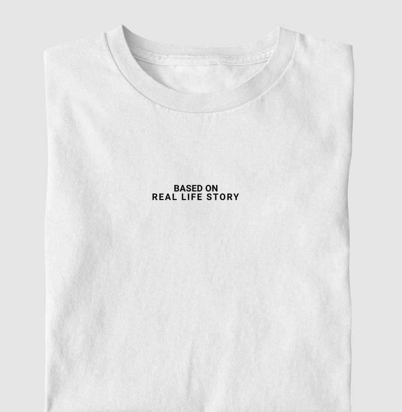 Camiseta - Real Life Story