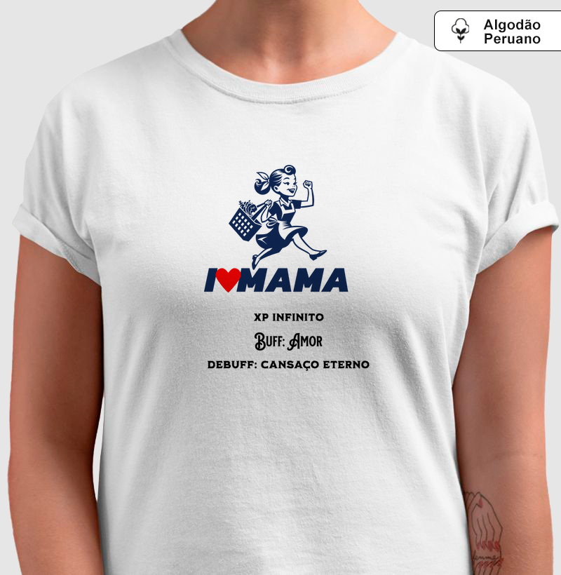  I Love Mama – XP Infinito | Ultra Macia