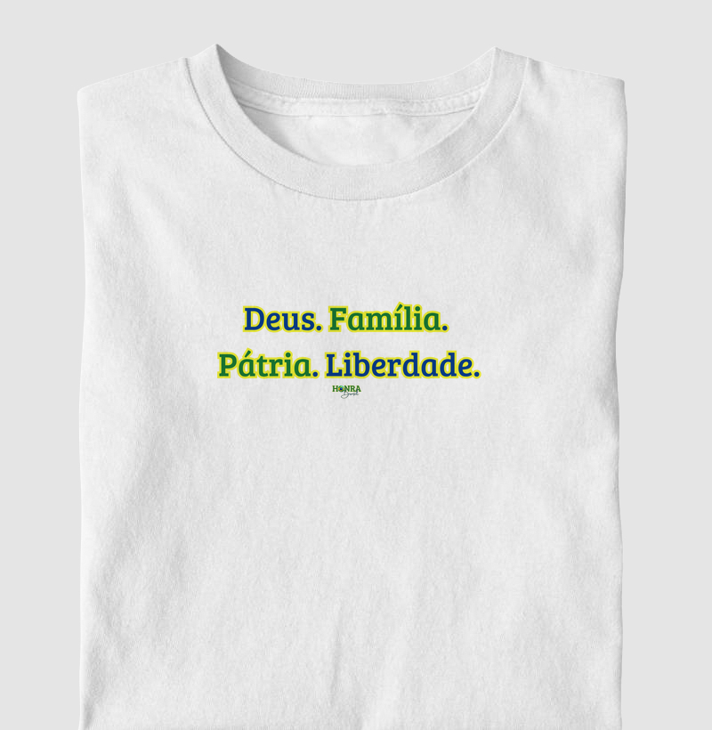 Deus. Família. Pátria. Liberdade. 