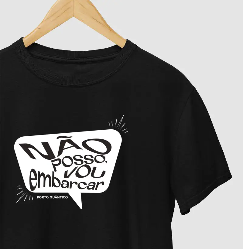 Camiseta Unissex 100% Algodão - Não posso, vou embarcar [speak]