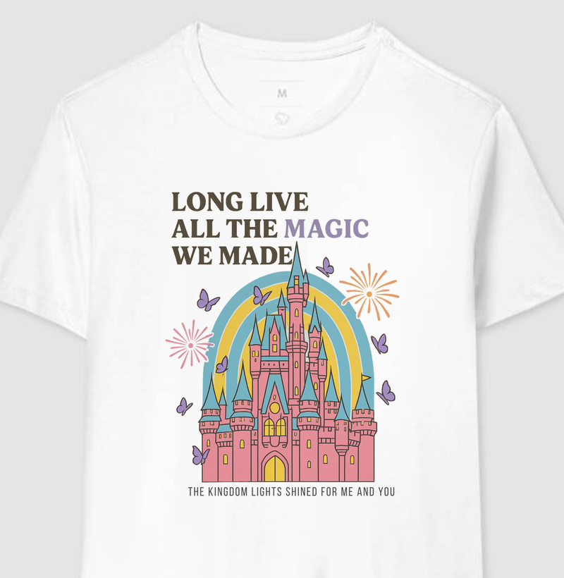 Long Live All the Magic We Made
